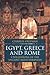 Egypt, Greece and Rome: Civilizations of the Ancient Mediterranean