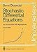 Stochastic Differential Equations: An Introduction with Applications