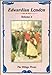 Edwardian London: 2 Volume: Volumes 1 & 2