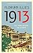 1913: The Year before the Storm