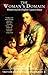 The Woman's Domain: Women and the English Country House (Illustrated)