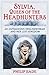 Sylvia, Queen of the Headhunters: An Outrageous Englishwoman and Her Lost Kingdom