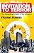 Invitation to Terror: The Expanding Empire of the Unknown