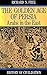 Golden Age of Persia: The Arabs in the East (History of Civilization)