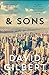 & Sons: A Novel