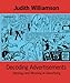 Decoding Advertisements: Ideology and Meaning in Advertising (Open Forum)