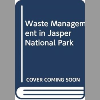 Waste Management in Jasper National Park