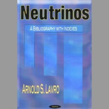 Neutrinos : A Bibliography with Indexes