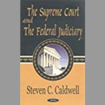 The Supreme Court and the Federal Judiciary