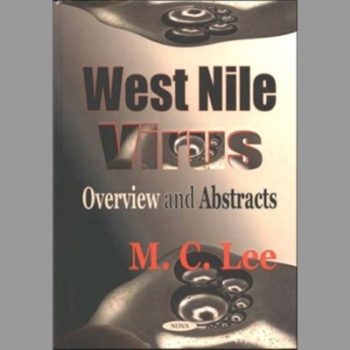 West Nile Virus : Overview and Abstracts