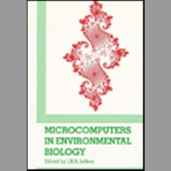 Microcomputers in Environmental Biology: A Practical Approach
