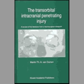 Transorbital Intracranial Penetrating Injury, The: A Review of the Literature from a Neurosurgical Viewpoint