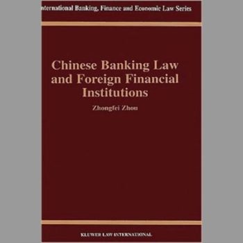 Chinese Banking Law and Foreign Financial Institutions