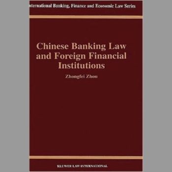 Chinese Banking Law and Foreign Financial Institutions