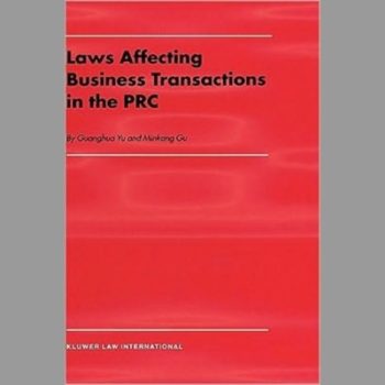 Law Affecting Business Transactions in the PRC