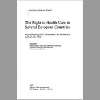 Right to Health Care in Several European Countries, The