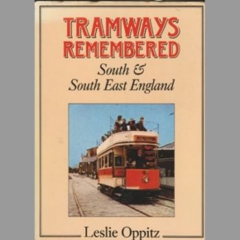 Tramways Remembered : South & South East England