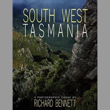 South West Tasmania a Photographic Essay
