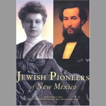 Jewish Pioneers of New Mexico