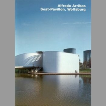 Alfredo Arribas, Seat Pavilion, Wolfsburg