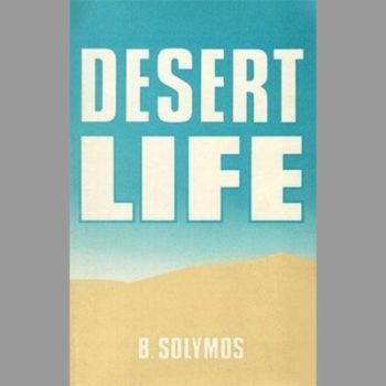Desert Life : Recollections of an Expedition in the Soudan