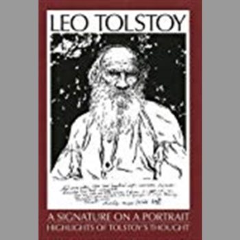 A Signature on a Portrait: Highlights of Tolstoy's Thought