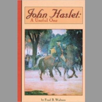 John Haslet: a Useful One