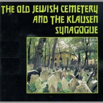 The Old Jewish Cemetery and the Klausen Synagogue