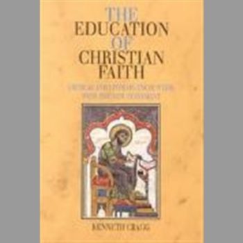The Education of Christian Faith : Critical and Literary Encounters with the New Testament