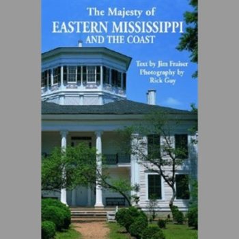 Majesty of Eastern Mississippi and the Coast, The