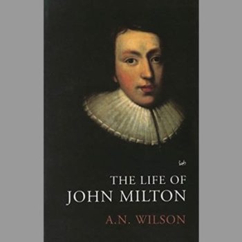 The Life of John Milton