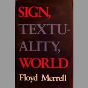 Sign, Textuality, World