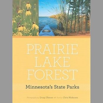 Prairie Lake Forest: Minnesota's State Parks