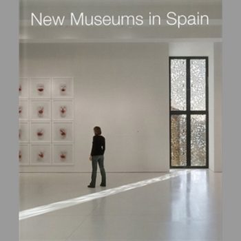 New Museums in Spain