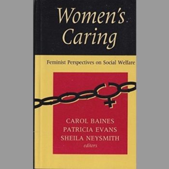 Women's Caring Feminist Perspectives on Social Welfare