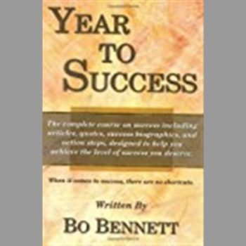Year to Success: The Complete Course on Success, Including Articles, Quotes, Success Biographies, and Action Steps Designed to Help You Achieve the Level of Success You Deserve