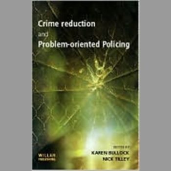 Crime Reduction and Problem-Oriented Policing