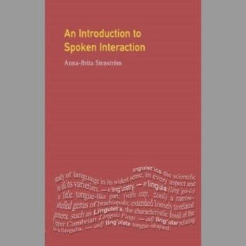 An Introduction to Spoken in Interaction