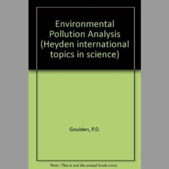 Environmental Pollution Analysis (Heyden International Topics in Science)