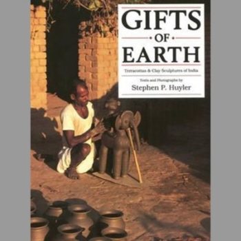 Gifts of Earth : Terracottas and Clay Sculptures of India