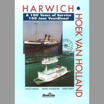 Harwich-Hoek Van Holland: A 100 Years of Service