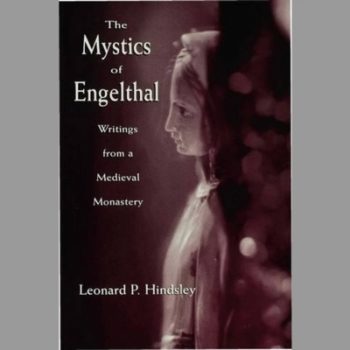 The Mystics of Engelthal: Writings from a Medieval Monastery