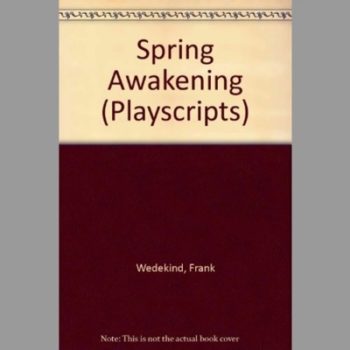 Spring Awakening (Playscripts)