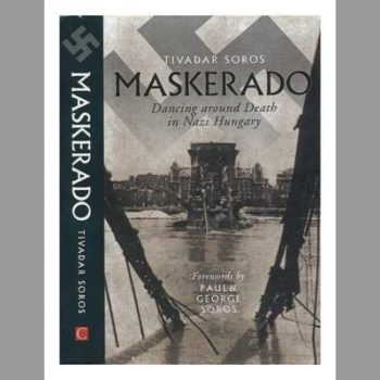 Maskerado: Dancing Around Death In Nazi Hungary