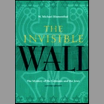 The Invisible Wall: Germans and Jews - A Personal Exploration