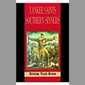 Yankee Saints and Southern Sinners