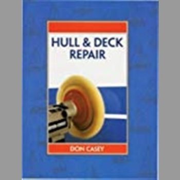 Maintenance Manual: Hull and Deck Repair (Maintenance Manuals)