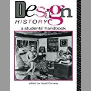 Design History: A Students' Handbook: A Student Handbook