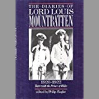 The Diaries of Lord Louis Mountbatten 1920-22: Tours with the Prince of Wales