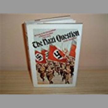 Nazi Question: An Essay on the Interpretations of National Socialism, 1922-75